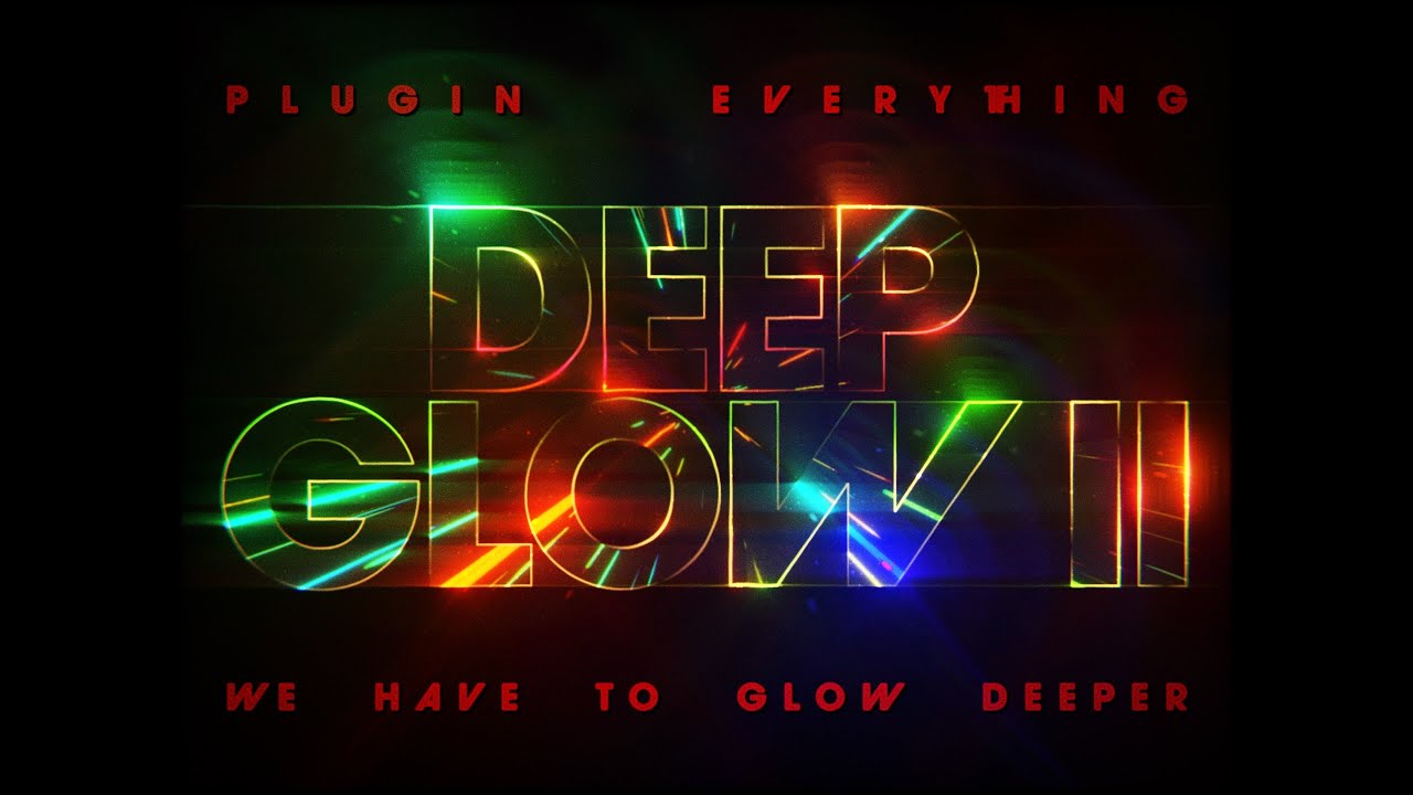 中文汉化AE插件-漂亮真实高级辉光发光特效 Deep Glow 1.66 Win